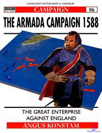 Konstam A. The Armada campaign. 1588